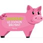 Constant le cochon bruyant