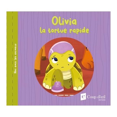 Olivia la tortue rapide