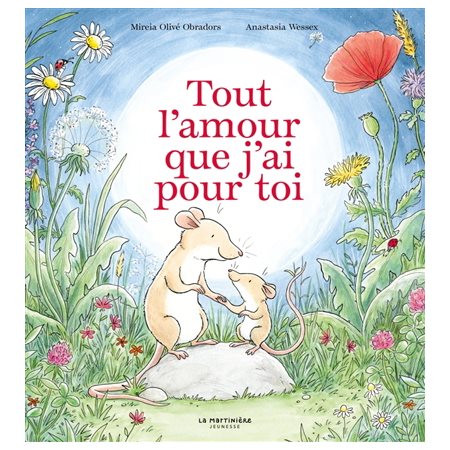 Tout l'amour que j'ai pour toi
