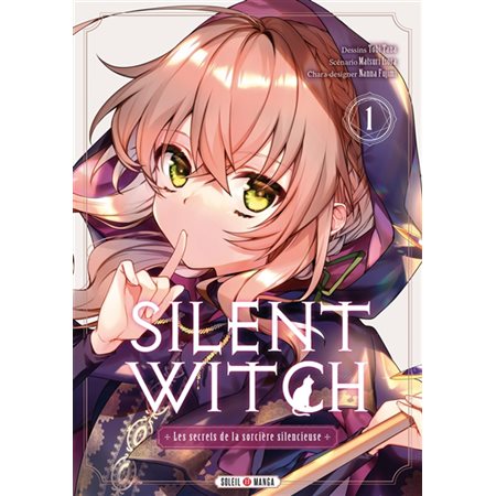 Silent witch : les secrets de la sorcière silencieuse #1