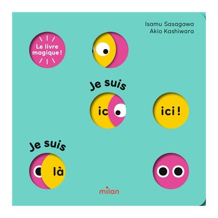 Je suis ici ! Je suis là !