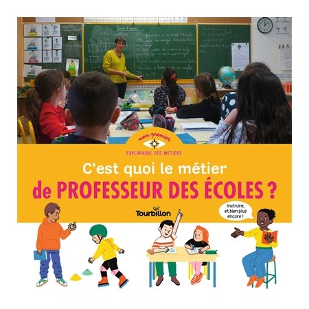 C'est quoi le métier de professeur des écoles ?