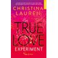 The true love experiment
