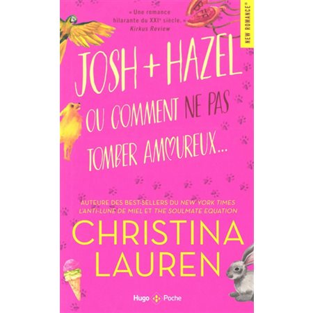 Josh + Hazel ou Comment ne pas tomber amoureux