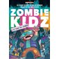 Zombie kidz : L'attaque des zombies !