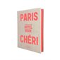 Paris chéri : hotel book