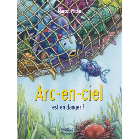 Arc-en-Ciel est en danger !
