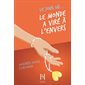 Le jour où... le monde a viré à l'envers