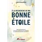 À la recherche de ma bonne étoile