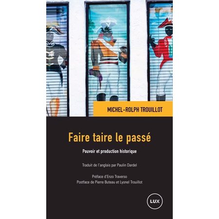 Faire taire le passé