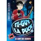 Ti-Guy la puck junior #8 Le camp des secrets