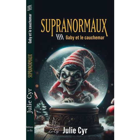 Supranormaux #4 Gaby et le cauchemar