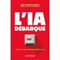 L'IA débarque