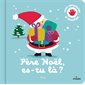 Père Noël, es-tu là ?