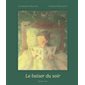 Le baiser du soir