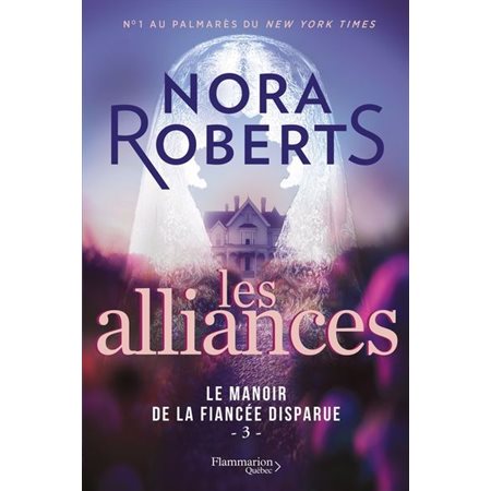 Le manoir de la fiancée disparue #3 Les alliances