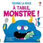 À table, Monstre !
