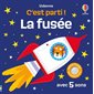 C'est parti ! : La fusée