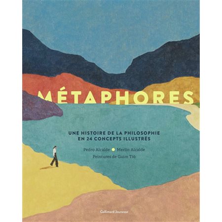 Métaphores : une histoire de la philosophie en 24 concepts illustrés