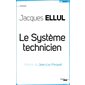 Le système technicien, Documents