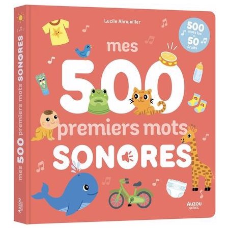 Mes 500 premiers mots sonores