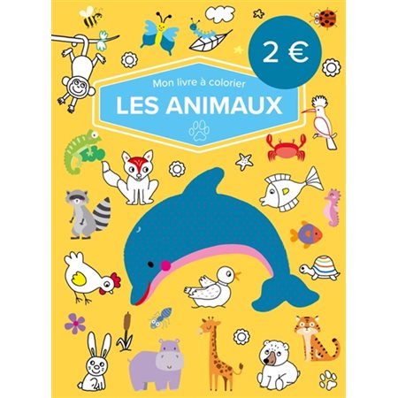 Mon livre à colorier : Les animaux