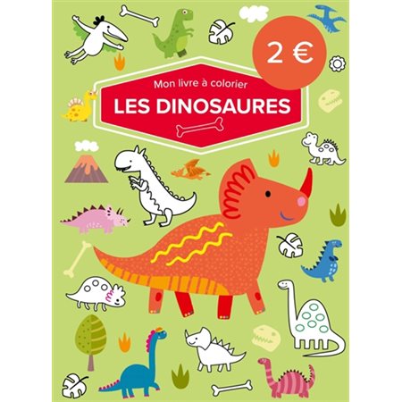 Mon livre à colorier : Les dinosaures
