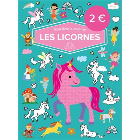 Mon livre à colorier : Les licornes