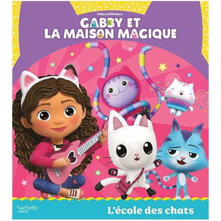 Gabby et la maison magique : L'école des chats