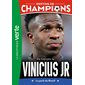 Destins de champions #23 Une biographie de Vinicius Jr : La perle du Brésil