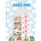 Chez moi