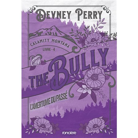 Calamity Montana #4 The bully : L'amertume du passé