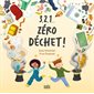3,2,1… Zéro déchet!
