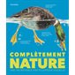 Complètement nature