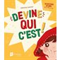 Devine qui c'est !
