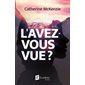 L'avez-vous vue ?