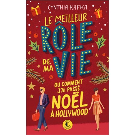 Le meilleur rôle de ma vie ou Comment j'ai passé Noël à Hollywood