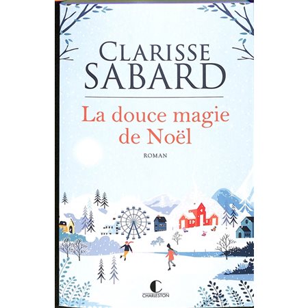La douce magie de Noël