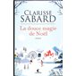 La douce magie de Noël