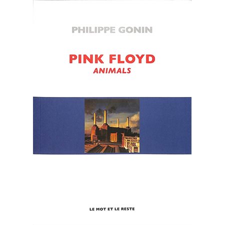 Pink Floyd : Animals