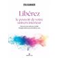 Libérez le pouvoir de votre univers intérieur