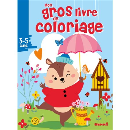 Mon gros livre de coloriage : Ecureuil ombrelle
