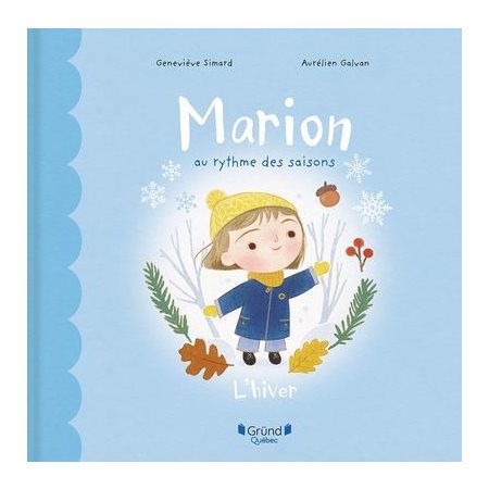 Marion au rythme des saisons : L'hiver