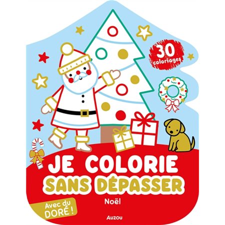 Je colorie sans dépasser : Noël
