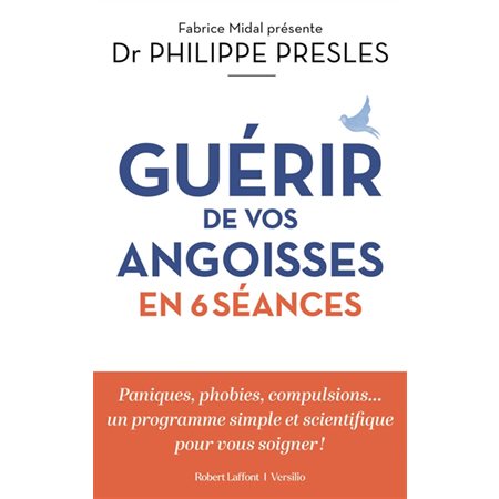 Guérir de vos angoisses en 6 séances