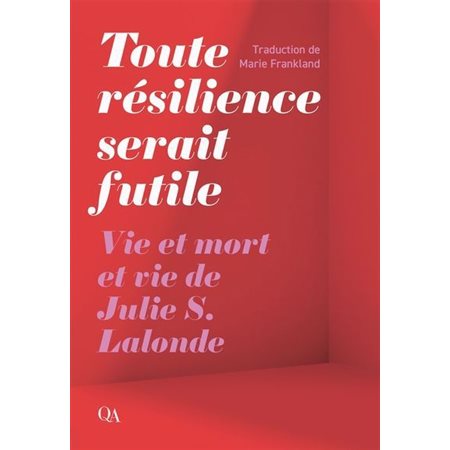 Toute résilience serait futile
