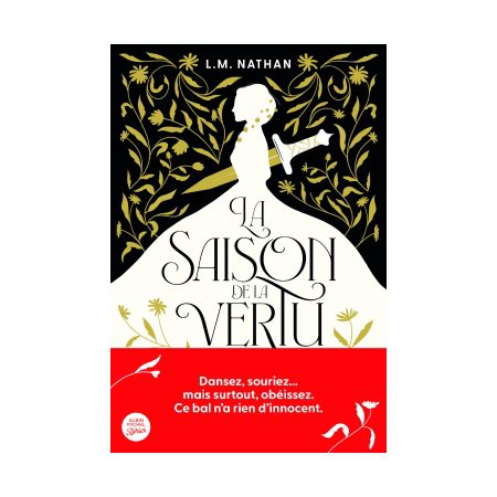 La saison de la vertu