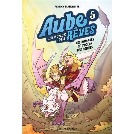 Aube du monde des rêves #5 Les nomades de l'océan des songes