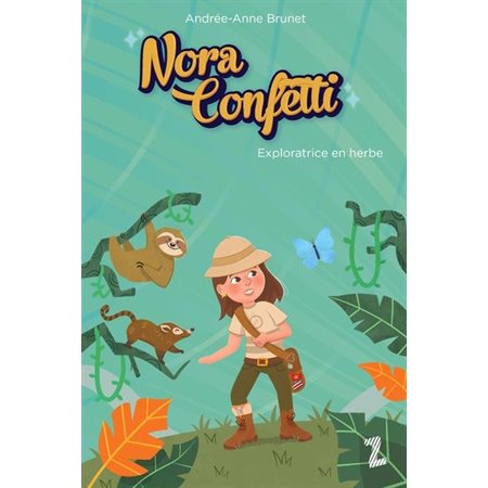 Nora Confetti : Exploratrice en herbe