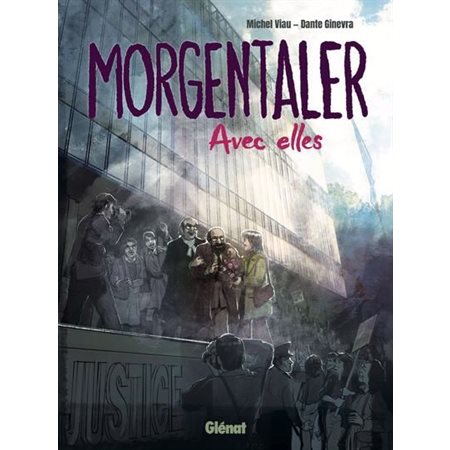 Morgentaler : Avec elles
